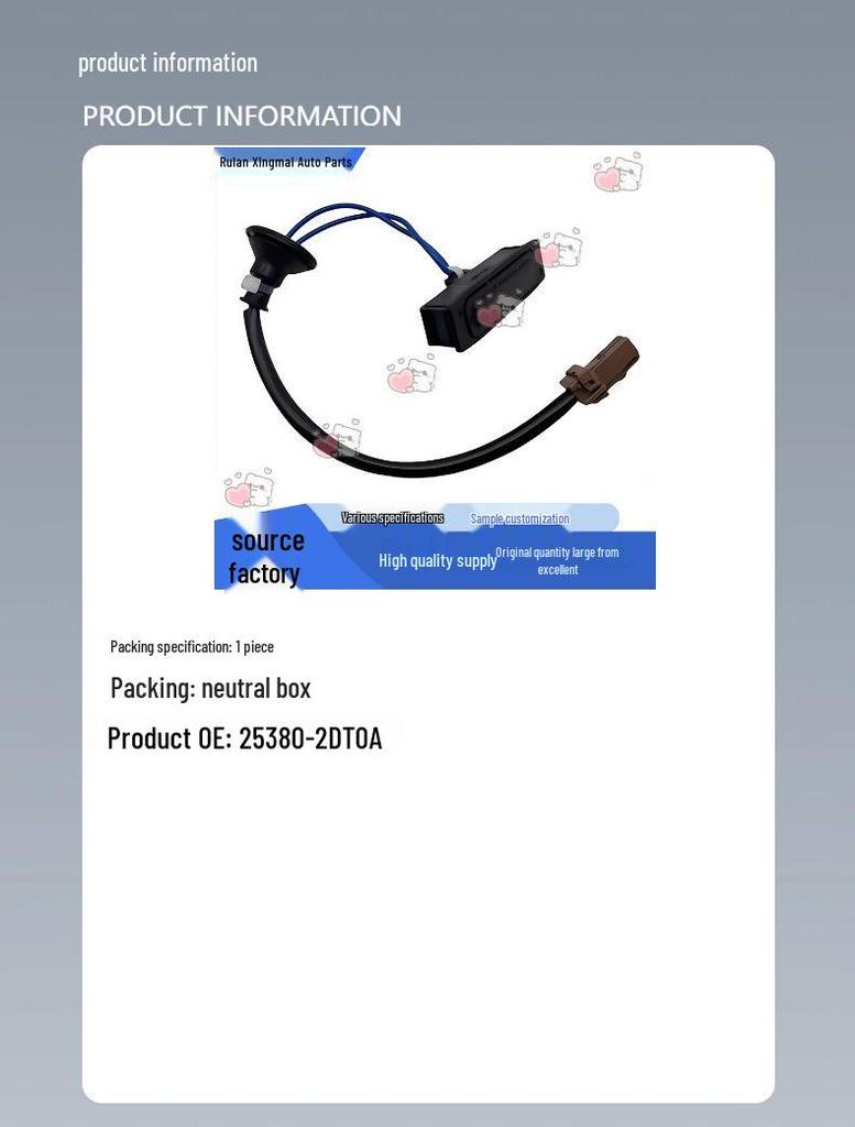 25380-2DT0A fits the tailgate switch for Nissan Sylphy and Tiida models.