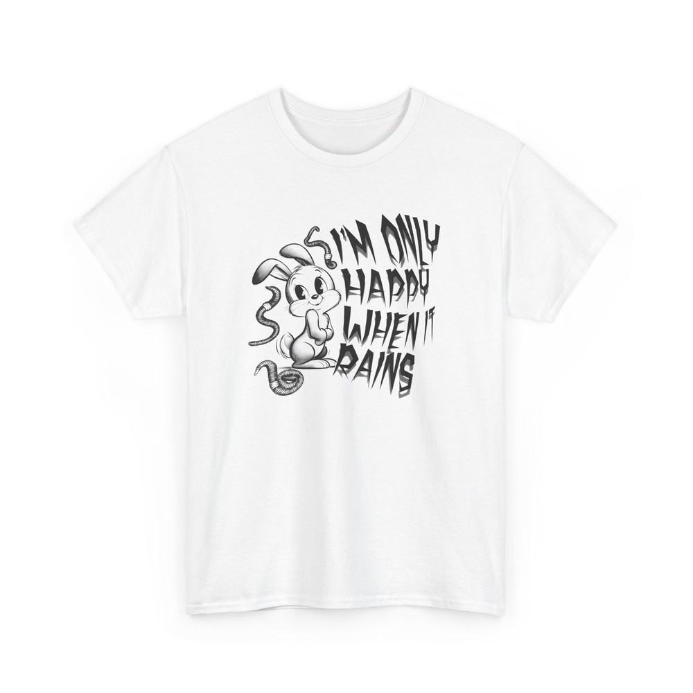 

i m only happy when it rains weird bunny worm tshirt 2XL
