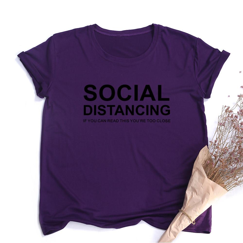 Social Distancing Letter Women Summer T Shirt You Re Too Close Funny Print Casual Tees Tops
