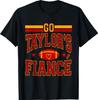 Go Taylor’s Fiancé T-Shirt