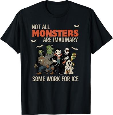 Nicht alle Monster sind imaginär Einige arbeiten für Eis Halloween T-Shirt