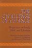 Kniha The Challenge of Change : Perspectives On Family, Work, and Education