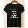 T-Shirt mit dem deutschen Satz 'BEVOR DU FRAGST NEIN, NEE UND NO!!!' Mit einem einzigartigen und lustigen Buchstabenaufdruck.