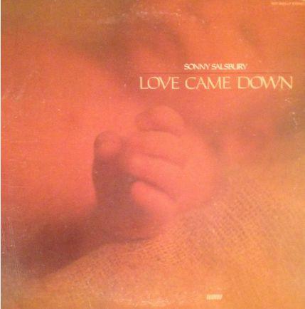 

LP Record SONNY SALSBURY - Love Came Down WST8653LP Word 1975 US Pop Used