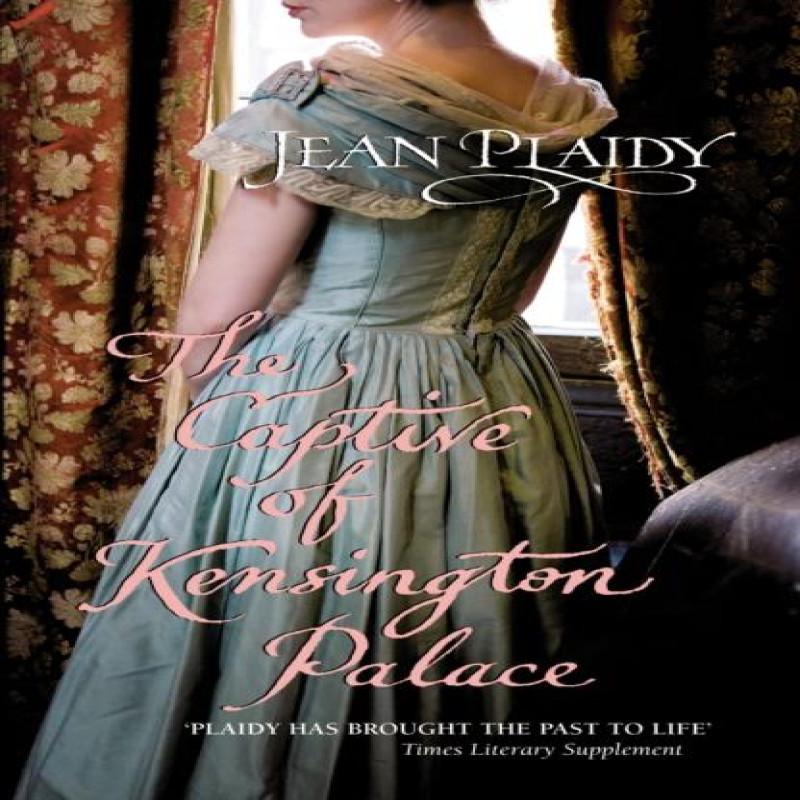 The Captive of Kensington Palace by Jean Plaidy Paperback Book 9780099513520