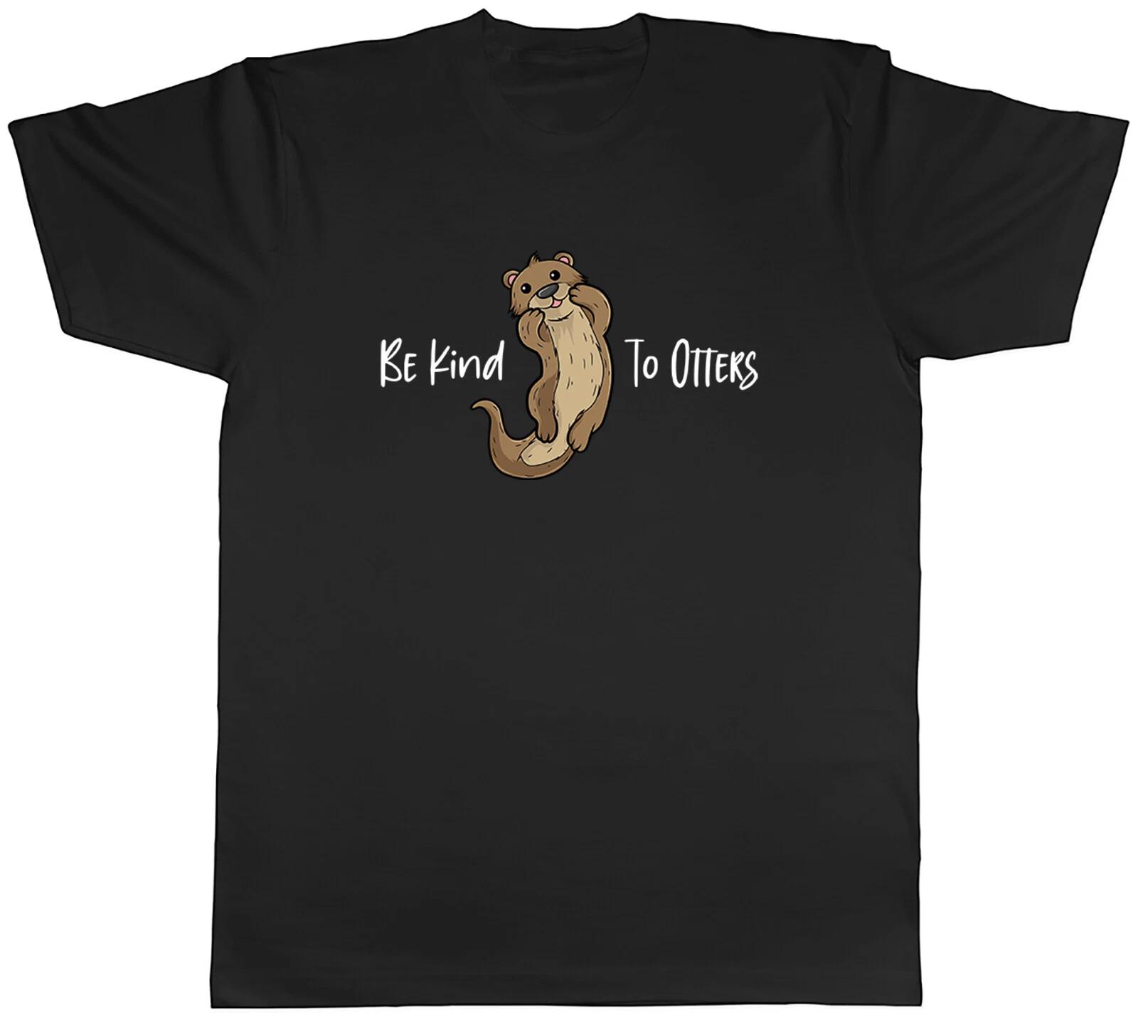 Be Kind to Otters Mens T-Shirt Kindness Tee Gift XS