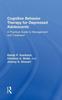 The Cognitive Behavior Therapy for Depressed Adolescents : A Practical Guide To Management and Treatment Book