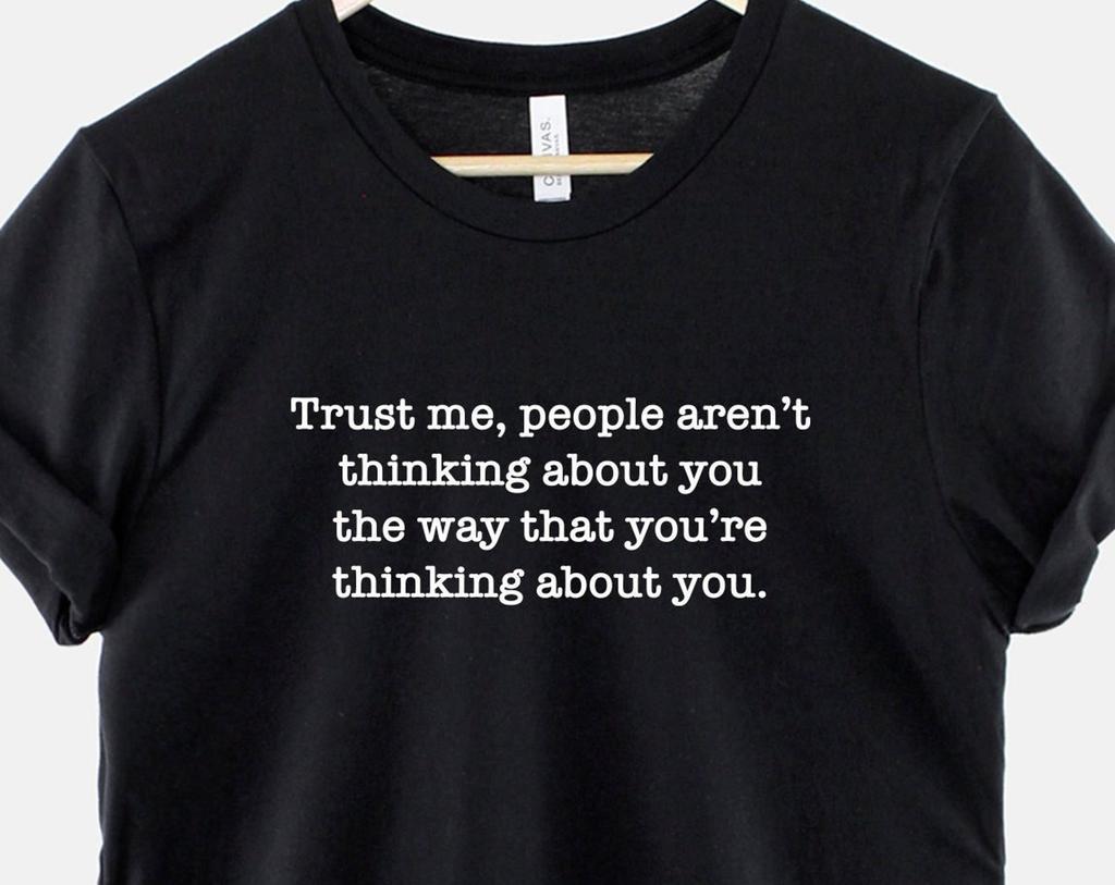 Mental Health Quote Shirt: Trust Me Motivational Graphic Tee (Unisex Cotton)