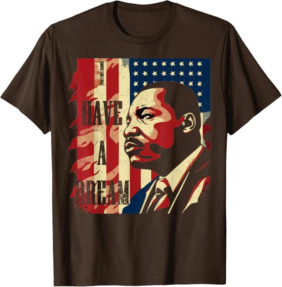 

I Have a Dream Day Martin Luther King Day T-Shirt 4XL