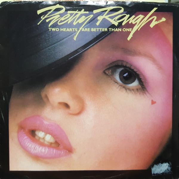 

7inch Record PRETTY ROUGH Two Hearts Are Better Than One PB50709 RCA Canada Rock Used