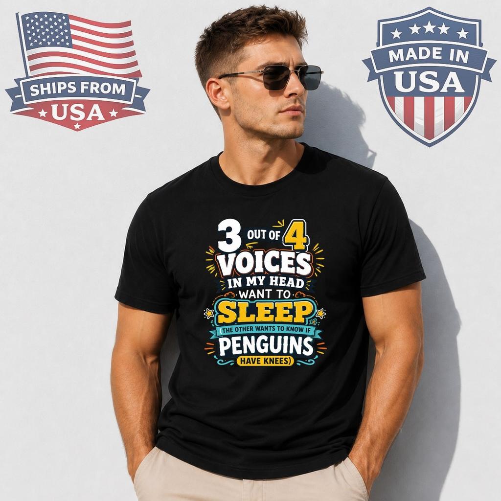 Penguins Have Knees Graphic T-Shirt Funny Voices Quote