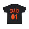 #1 Dad Graphic Tee Shirt, S-5XL