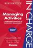 The Managing Activities : A Competence Approach To Supervisory Management Book
