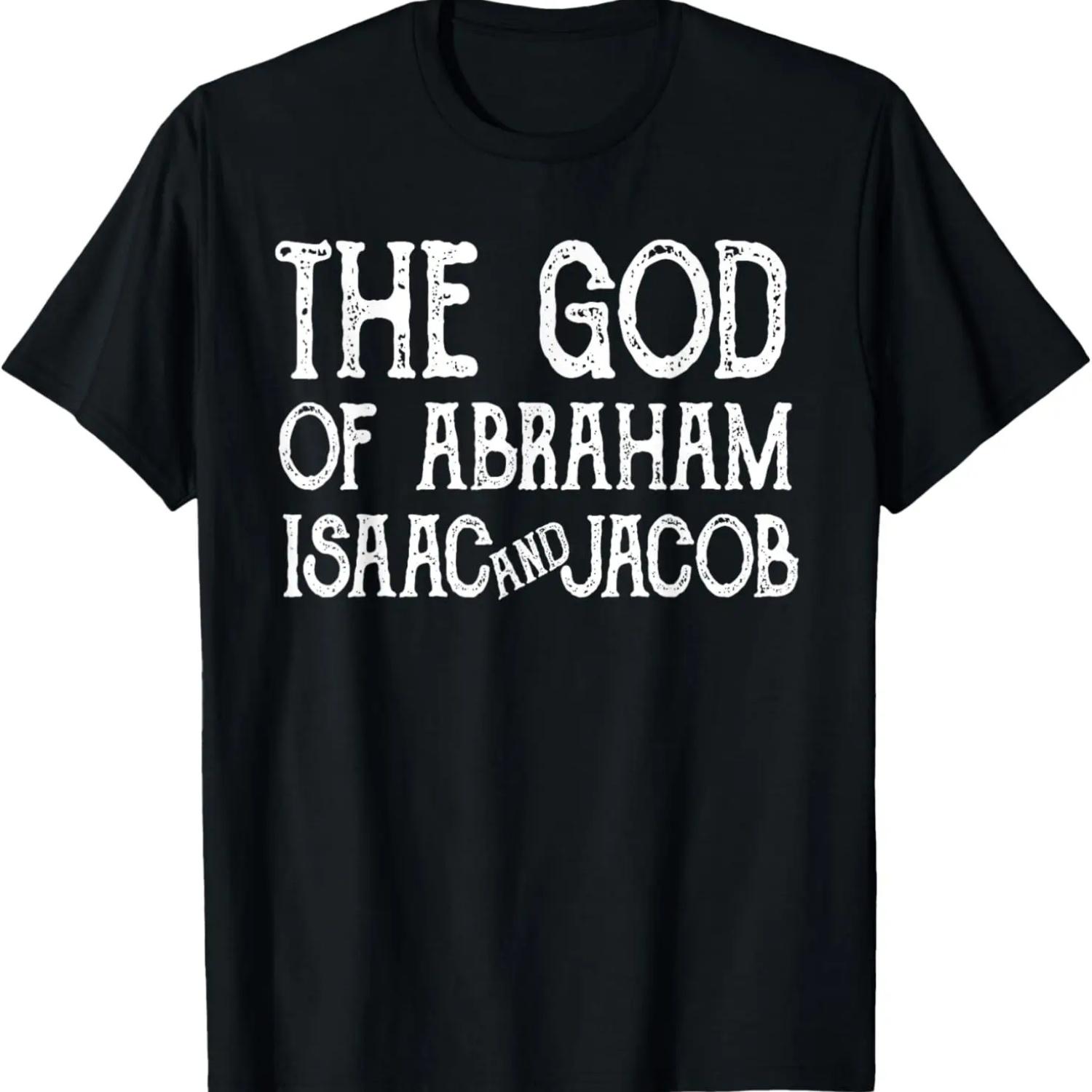 

The God of Abraham Isaac and Jacob Jewish Christian T-Shirt XXXXXL чорний