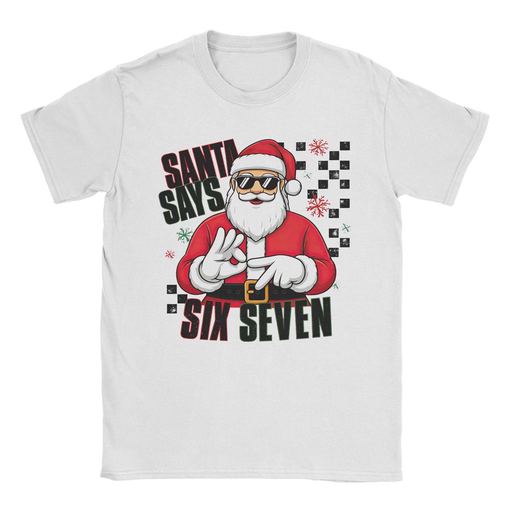 Fashion Dabbing Christmas Santa Says 67 T-Shirt Men Crewneck Cotton T Shirt Short Sleeve Tees Gift Idea Tops