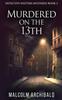 The Murdered On The 13th : 3 Book