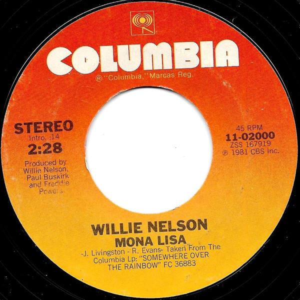 

7inch Record WILLIE NELSON - Mona Lisa 1102000 COLUMBIA 1981 US Country/Folk Used