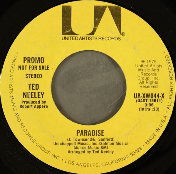 

7inch Record TED NEELEY - Paradise UAXW644X United Artists 1975 US Rock Used