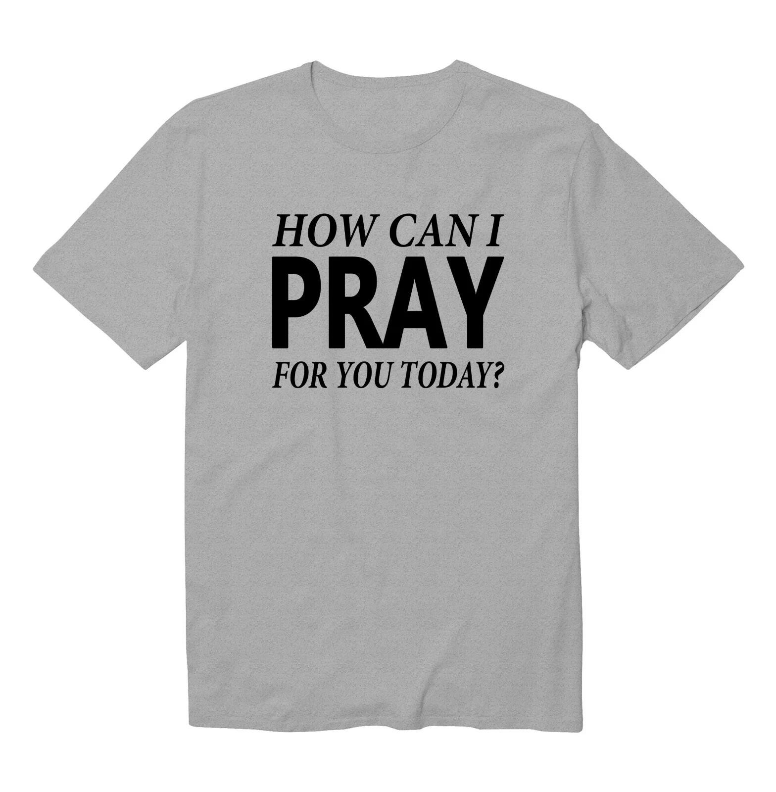 

How Can I Pray For You Today  Funny Cool Unisex Kid Youth Graphics T-Shirt S