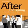 After the Spring A Story of Tunisian Youth by Helene Aldeguer Hardback Book 9781684055463