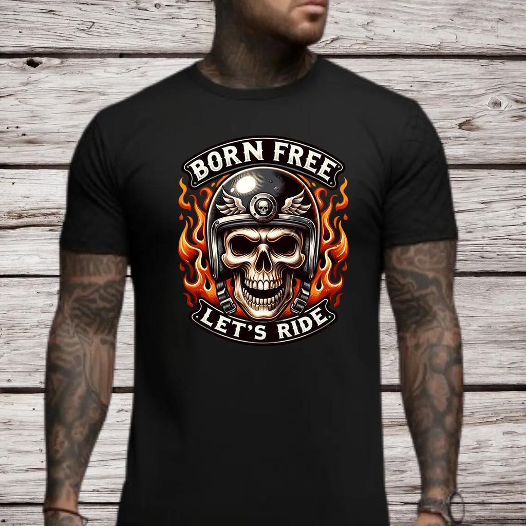 Born Free Lets Ride Flame Skull Motorcycle Rider Motorcyclist TShirt New 100 Cotton ONeck Short Sleeve Casual Mens Tshirt