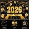 Happy New Years Eve Supplies 2026 - Black and Gold Large New Years Backdrop 2026, New Year Eve Banner Party Decorations 2026 Party Decor for Adults