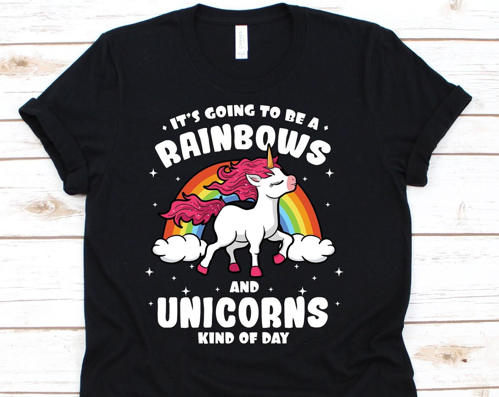 It s Going To Be A Rainbows And Unicorns Kind Of Day Shirt, Unicorn Shirt, Unicorn T Shirt, Unicorn Fans, Mythical Creatures S