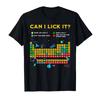 Can I Lick It Periodic Table Funny Science Teacher Student T Shirt for Men Women 100_ Cotton T Shirts Short Sleeve Tops