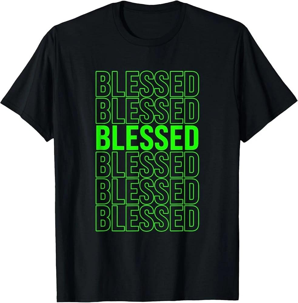 Men s and Women s T-shirts Blessed Green Graphic T-Shirt M