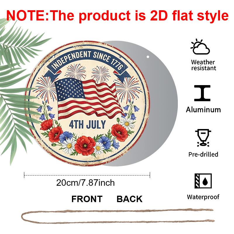 2D Flat, 1pc Classic 4Th July Independence Since 1776 Round Aluminum Metal Sign with American Flag Fireworks And Floral Wreath Wall Decor for