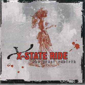 

CD X-STATE RIDE - Great Rebirth IDR003 NOT ON LABEL Italy Rock Used