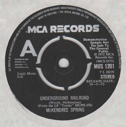 

7-дюймовая пластинка MCKENDREE SPRING Underground Railroad MUS1201PROMO MCA Records 1973 UK Rock Б/у