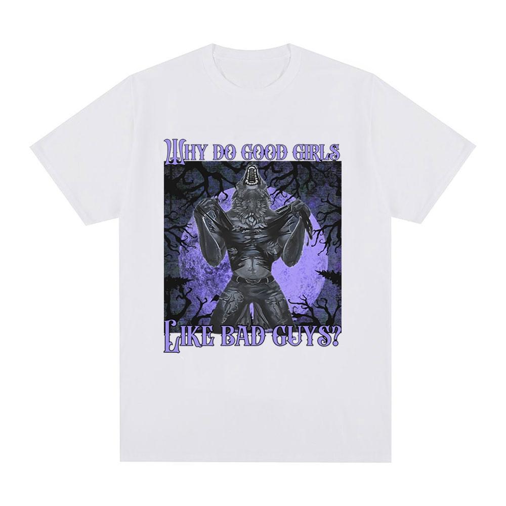 Why Do Good Girls Like Bad Guys Literally Me Wolf Funny Meme T Shirts Unisex Casual Cotton Vintage Short Sleeve Oversized T-shirts