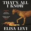 Thats All I Know by Elisa Levi Paperback Book 9781914198786