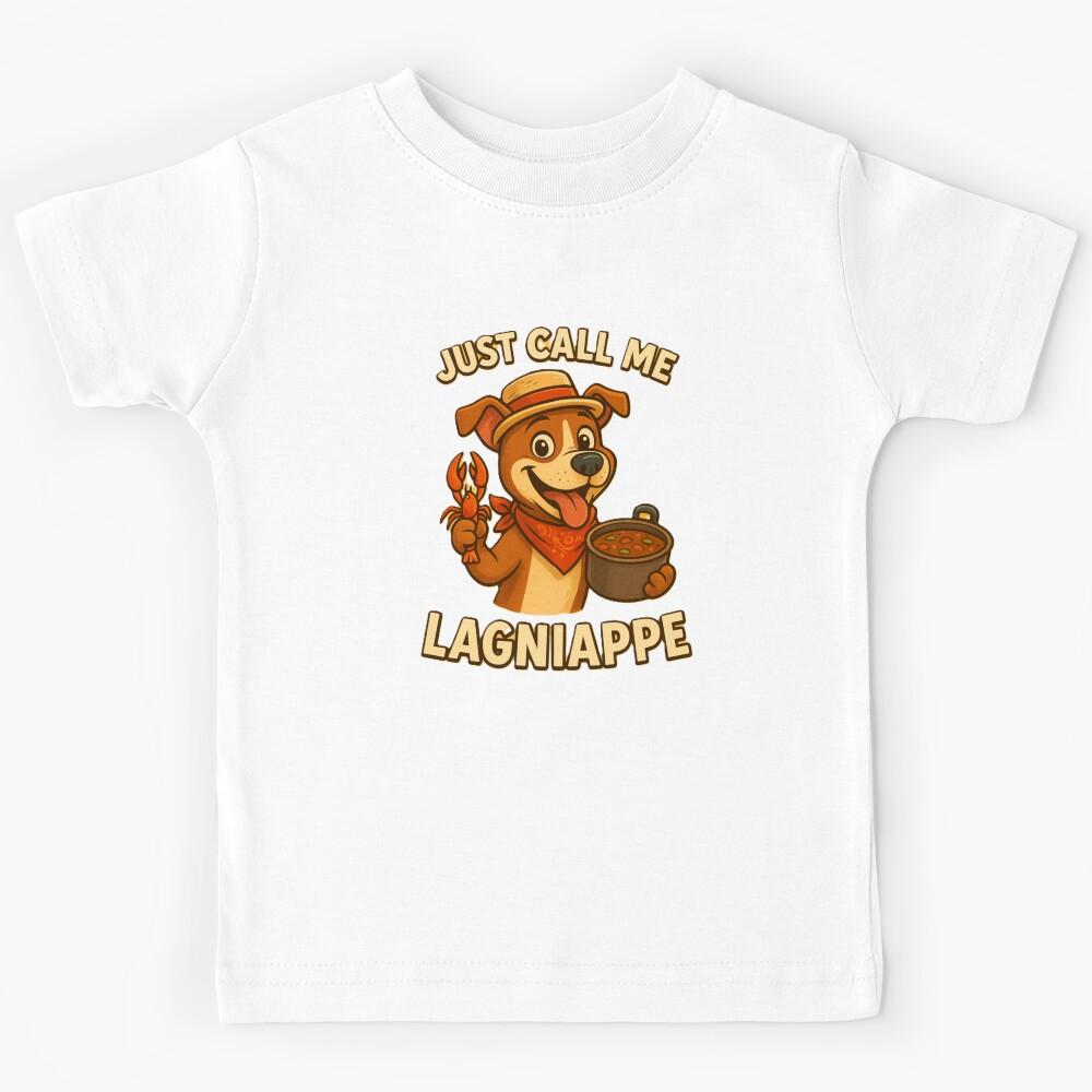 Just Call Me Lagniappe – Cute Cajun dog Cartoon | Louisiana Humor Design Kids T-Shirt 120