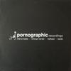 12inch Record VARIOUS  The First Porn Cut PORNO001 Pornographic Re 2001 UK Dance  Electronica Used