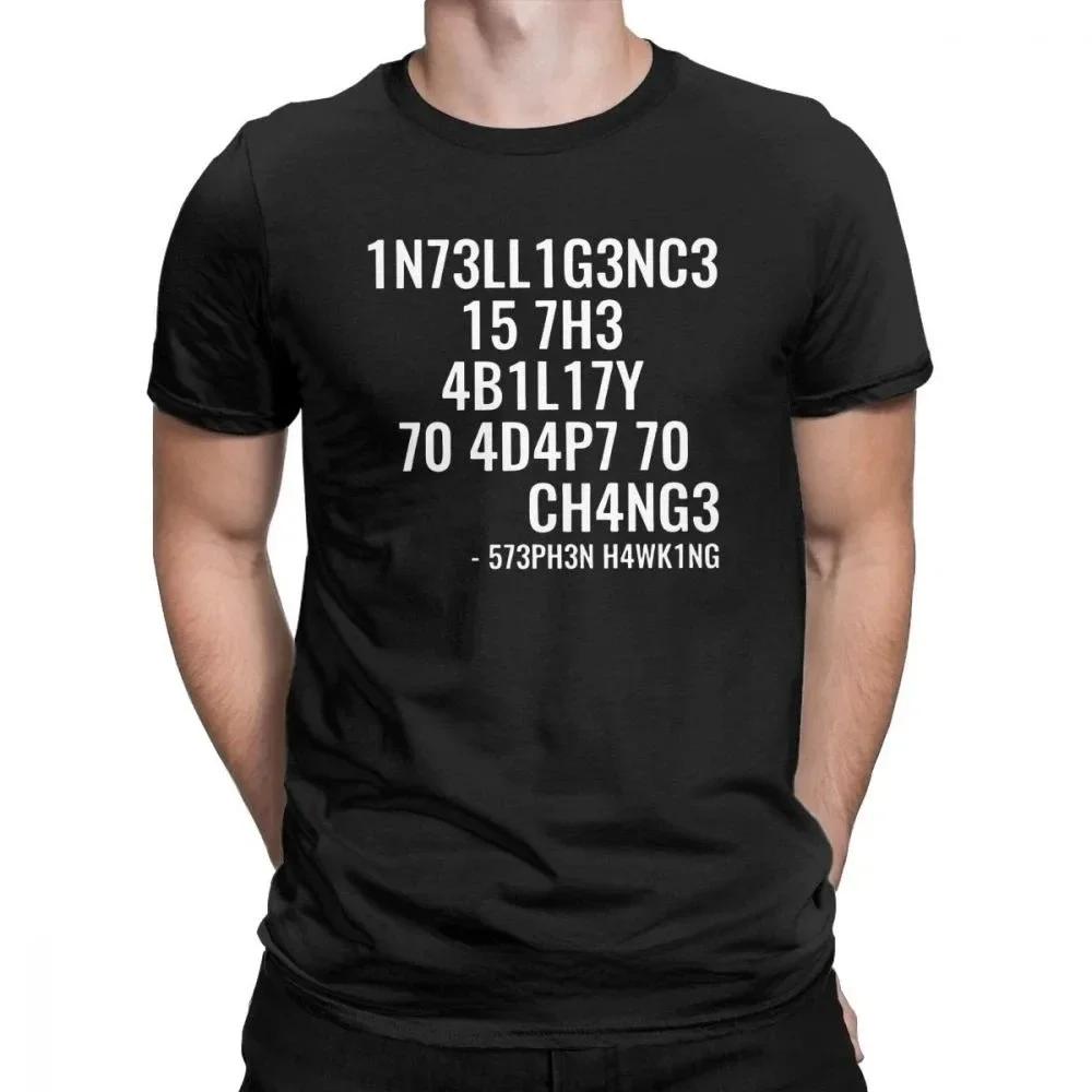Creative Men TShirts Funny Geek Tops Intelligence Is The Ability To Adapt To Change Letters Print Tee Male Overd T Shirt#Color(1)
