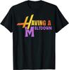 Habe einen Wutanfall Lustiges Retro-Zitat Humor Grafik Unisex T-Shirt