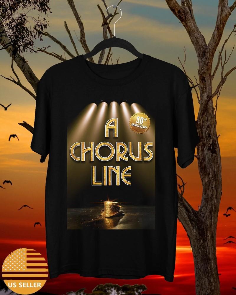 A Chorus Line 50th Anniversary Tour T Shirt Full Size S-5XL Unisex T-Shirt M