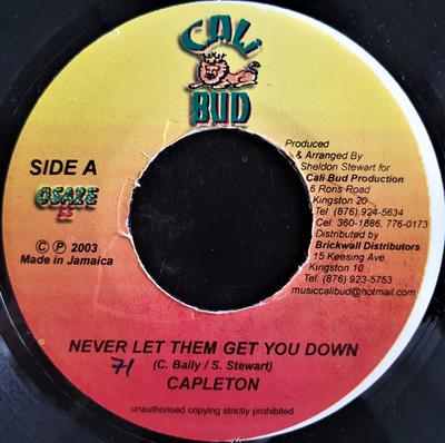 7inch Record CAPLETON - Never Let Them Get You Down NONE Cali Bud 2003 Jamaica Reggae, Ska & Dub Used