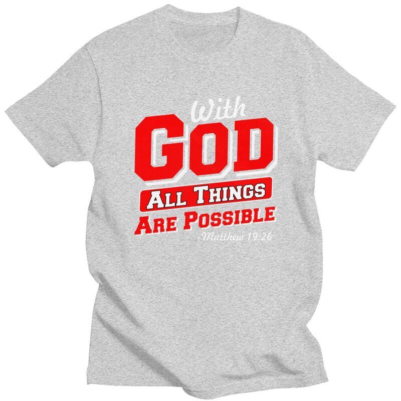 Male With God All Things Are Possible T Shirt Streetwear Short Sleeves Pure Cotton Colthing Casual Design Graphic Tee Tops