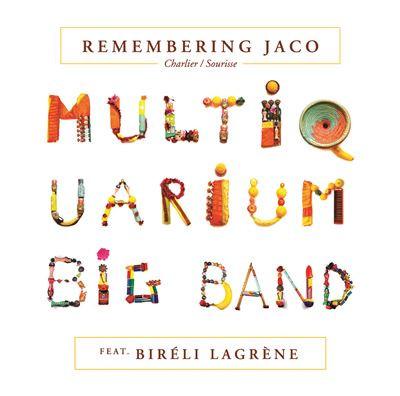 

CD MULTIQUARIUM BIG BAND - Remembering Jaco NJ7195 Naïve 2020 France Jazz Used