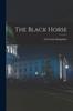The The Black Horse Book