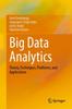 Bok Big Data Analytics : Theory, Techniques, Platforms, and Applications