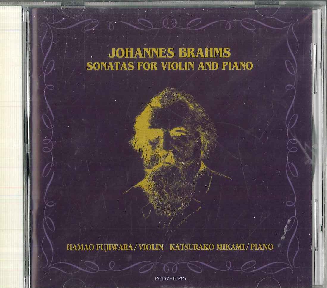 

CD BRAHMS, HAMAO FUJIWARA, KATSURAKO M - Complete Violin Sonatas PCDZ1545 TOSHIBA EMI Japan Classical Used