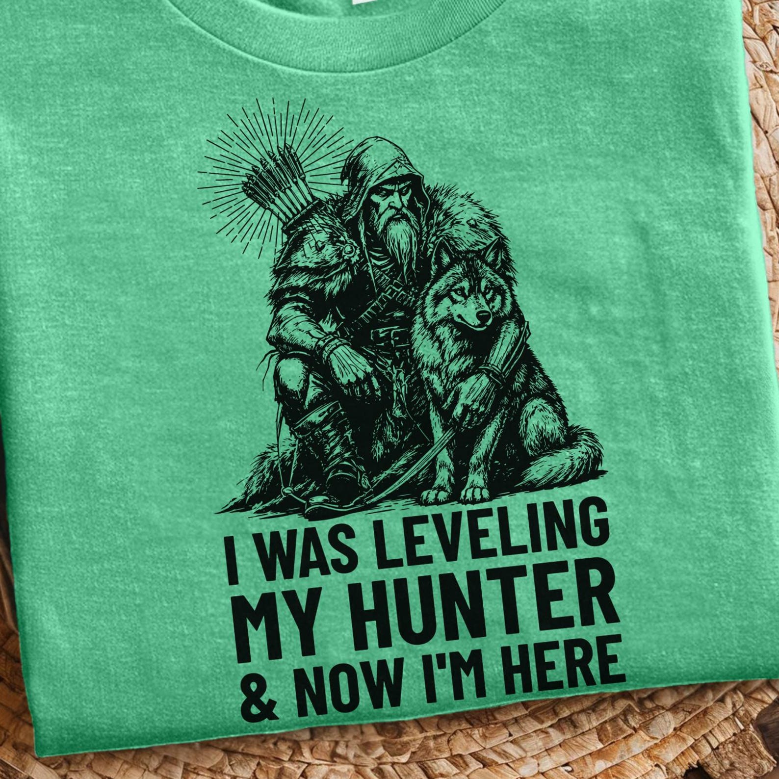 Funny Gamer Shirt I Was Leveling My Hunter And Now I m Here Funny Hunter RPG Shirt Gaming Tee Gift Idea Gamer Gift Birthday Gaming Shirt 2XL