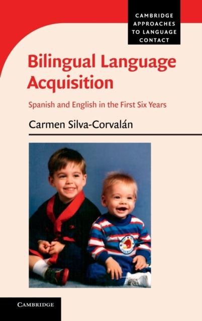 The Spanish and English In the First Six Years Book
