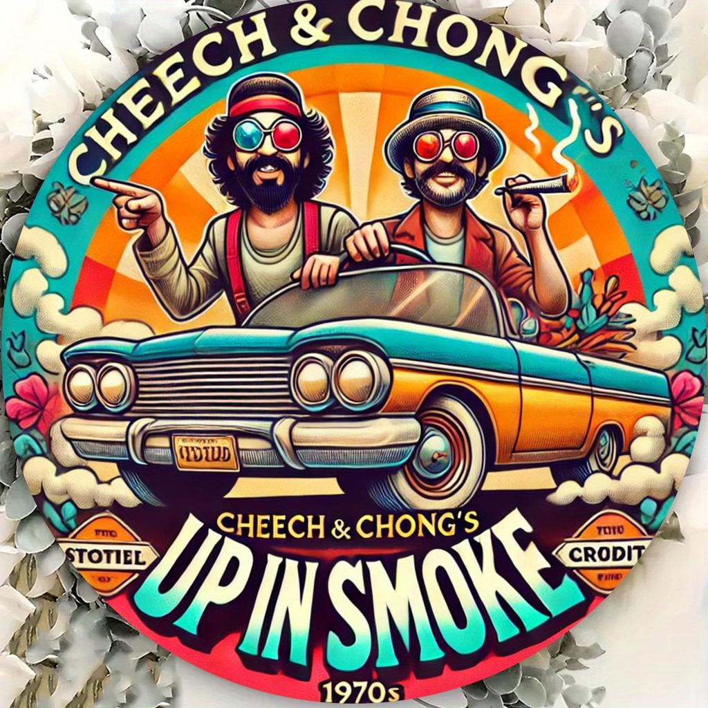 Vintage Cheech  Chongs Up in Smoke s Classic Car Round Metal Tin Sign  Retro Stoner  Comedy Movie Themed Wall Decor fo