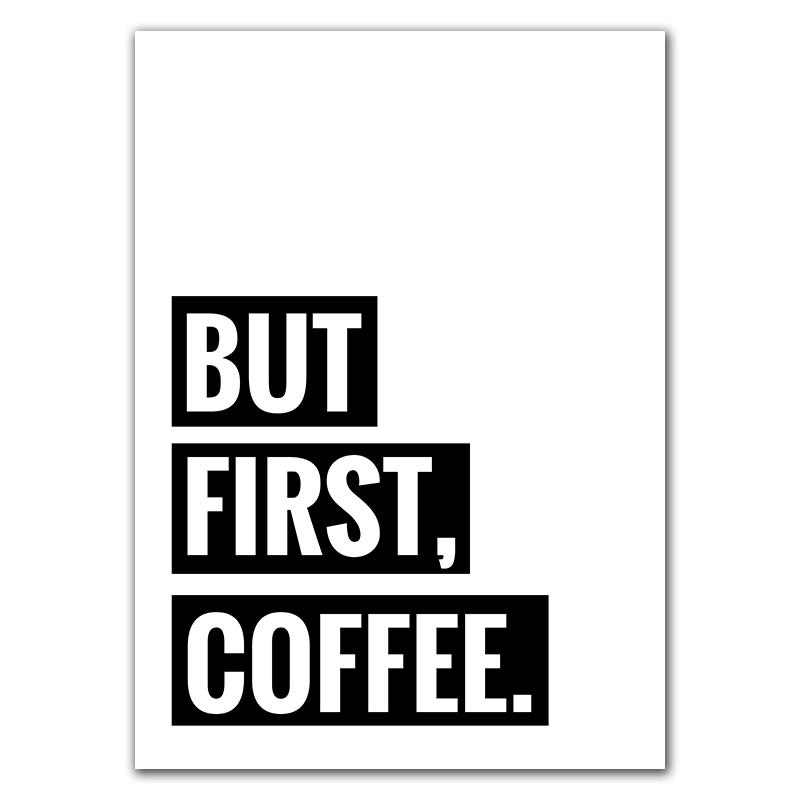 But First Coffee Quotes Kitchen Canvas Painting Nordic Black White Posters Print Modern Wall Art Picture Bar Cafe Decor HD3093