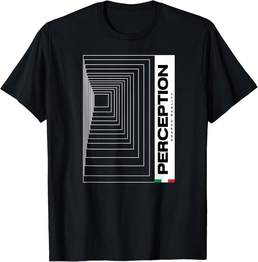 Perception Shapes Reality Inspirational Graphic Design Unisex T-Shirt XXXXL